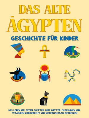cover image of Das alte Ägypten--Geschichte für Kinder
